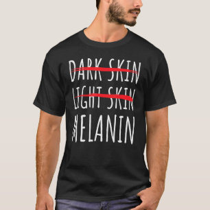 Camiseta Melanina Colorido Melanina Cor da Pele Escura