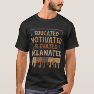 Camiseta melanina para mulheres instruídas motivadas