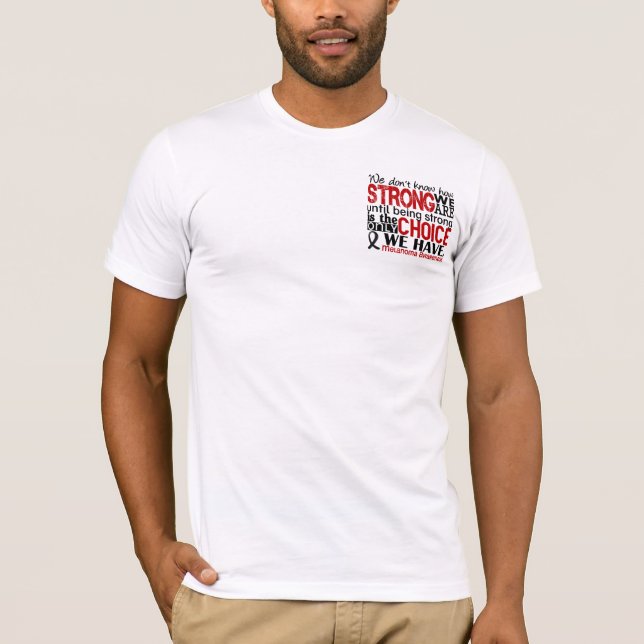 Camiseta Melanoma como forte nós somos (Frente)