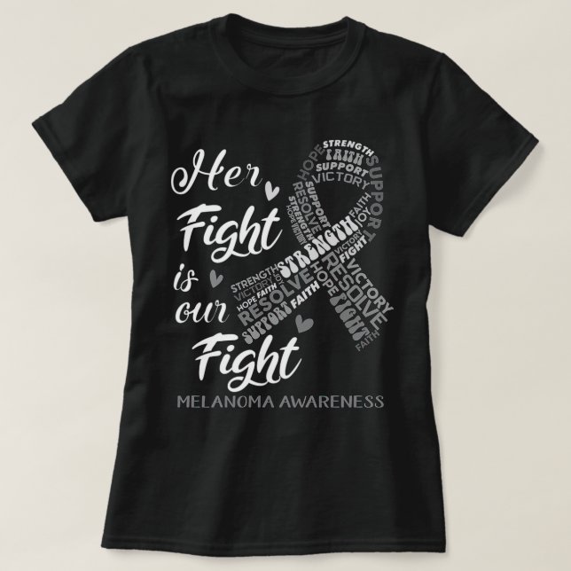 Camiseta Melanoma Consciência Sua Luta É Nossa Luta (Frente do Design)
