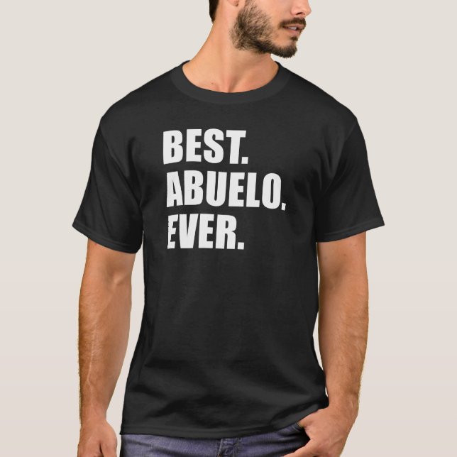 Camiseta Melhor. Abuelo. Nunca. (ESCURO) (Frente)