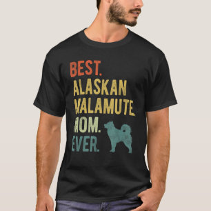 Camiseta Melhor Alaskan Malamute Mãe Cachorro Dia das Mães