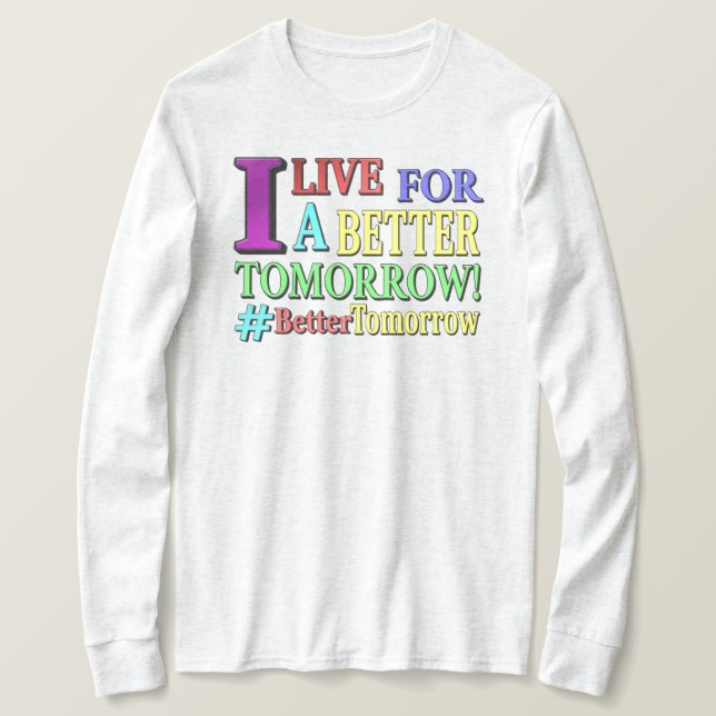 Camiseta "MELHOR AMANHÃ" Design. Comprar Agora (Frente do Design)