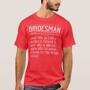 Camiseta Melhor Amigo da Noiva Casamento Bridesman Definit