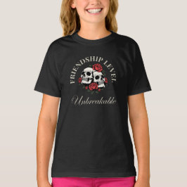 Camiseta Melhor Amigo, Nível de Amizade: Inquebrantável, am