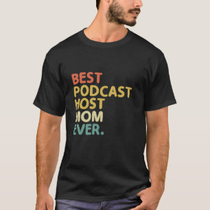 Camiseta Melhor Anfitriã Podcast Mãe Nunca Podcaster Po