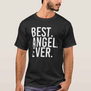 Camiseta MELHOR. ANGEL. NUNCA. Nome do presente Engraçado P