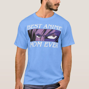 Camiseta Melhor anime para mulheres Mãe Alguma Vez Manga Ja