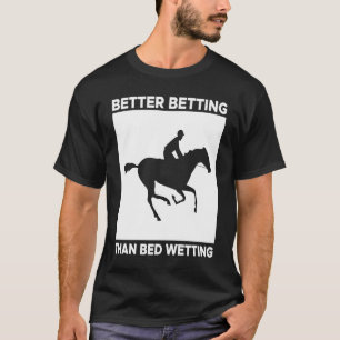 Camiseta Melhor Aposta Do Que A Cama Molhando Betti