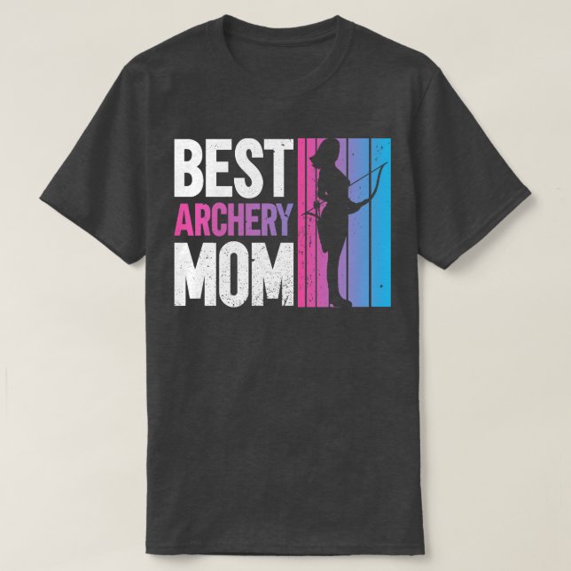Camiseta Melhor Archery Mãe Archery Arco Archery Archery (Frente do Design)