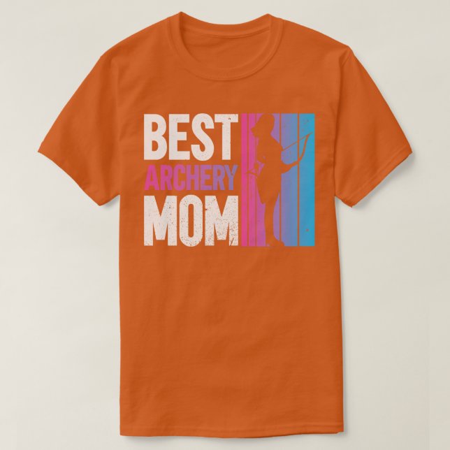 Camiseta Melhor Archery Mãe Archery Arco Archery Archery (Frente do Design)
