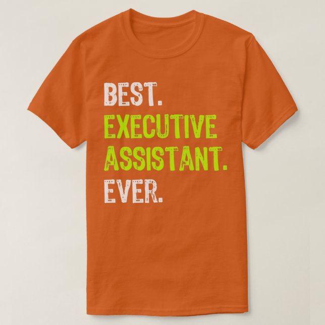 Camiseta Melhor Assistente Executivo Dotado Engraçado (Frente do Design)