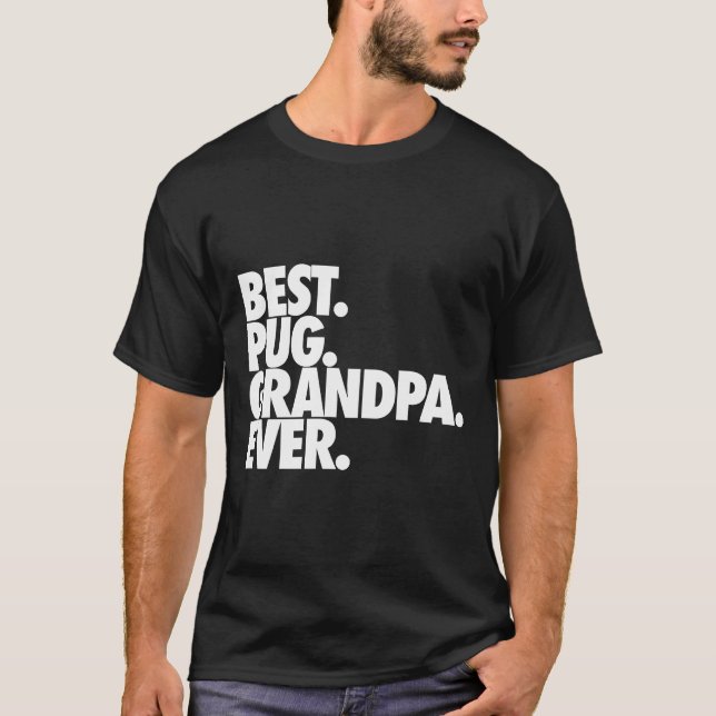 Camiseta Melhor Avô Pug de Todos os Tempos - Presente Cláss (Frente)
