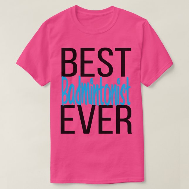 Camiseta Melhor Badmintonista Ever 6 (Frente do Design)