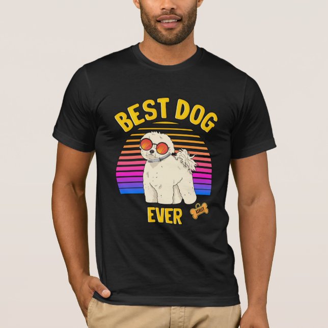 Camiseta Melhor Bichon Frisé Dog Ever (Frente)