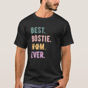 Camiseta Melhor Bósita Mãe Alguma Vez Mulher Boston Terrier