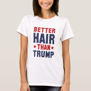 Camiseta Melhor Cabelo do que Trump