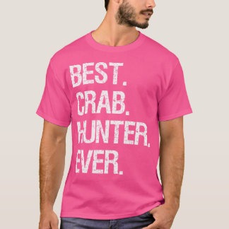 Camiseta Melhor Caçador De Caranguejo Engraçado Nunca