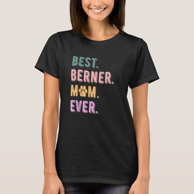 Camiseta Melhor Cachorro De Montanha Mãe De Berner Mãe Vi (Frente)