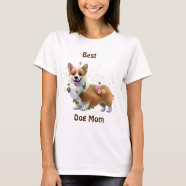 Camiseta Melhor Cachorro Mãe Corgi para um T-Shirt de bom h