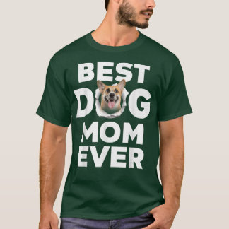 Camiseta Melhor Cachorro Mãe De Corgi Sobe Para Mãe De Cach