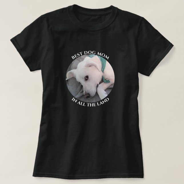 Camiseta Melhor Cachorro Mãe Foto de Cachorro Branco Bonito (Frente do Design)