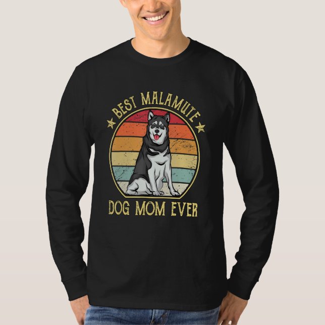 Camiseta Melhor Cachorro Malamute Mãe De Sempre No Alaskan  (Frente)