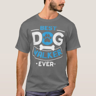 Camiseta Melhor Caminhante De Cachorro Alguma Vez Citado Pa