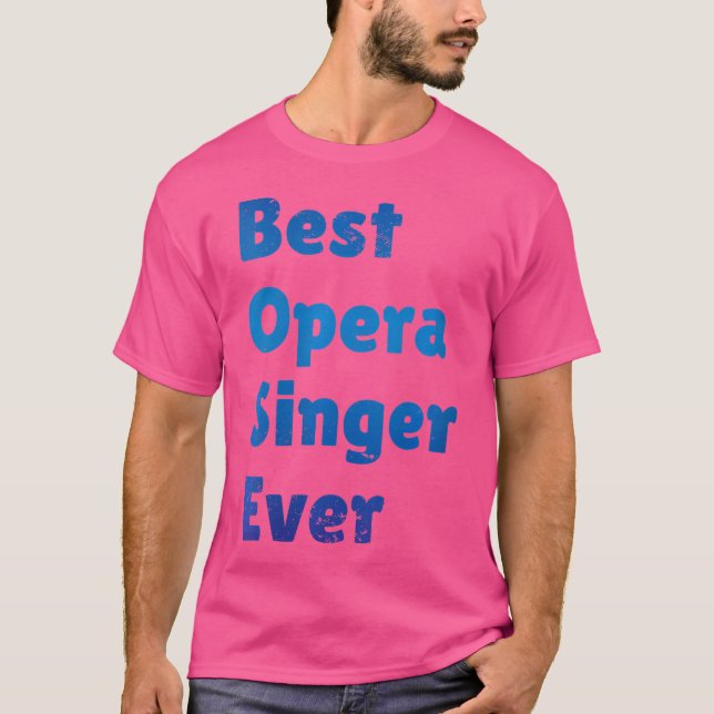 Camiseta Melhor Cantora De Ópera De Mulher, Tão Engraçada Ó (Frente)