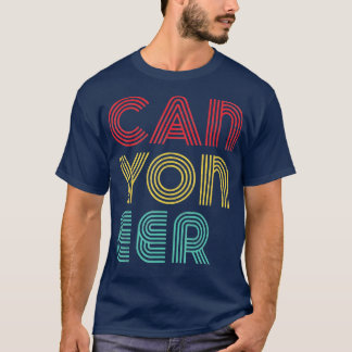 Camiseta Melhor Canyone Já Canyoneering Adventures Canyon