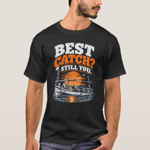 Camiseta Melhor Captura Ainda Você Pesca Vintage