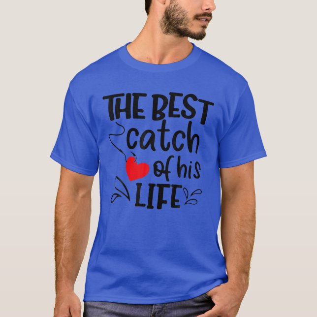 Camiseta Melhor Captura Da Sua Vida Engraçada Pesca (Frente)