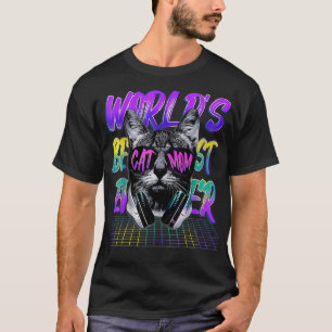 Camiseta Melhor Cat Mãe do Mundo Nunca Música Eletrônica