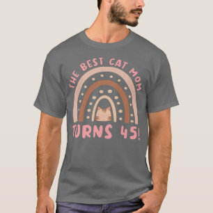 Camiseta Melhor Cat Mãe faz 45 45º aniversário 45º Gato