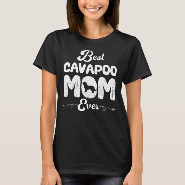 Camiseta Melhor Cavapoo Mãe Nunca para Cavapoo e Cavoodle (Frente)
