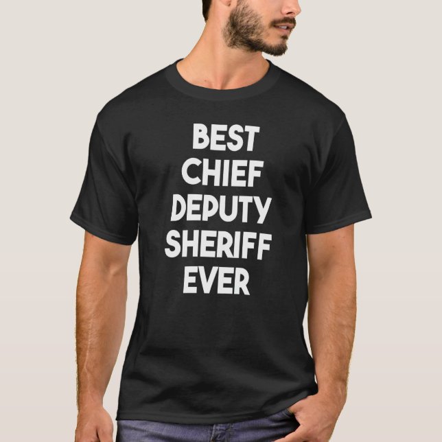 Camiseta Melhor Chefe Adjunto do Xerife de Todos os Tempos  (Frente)