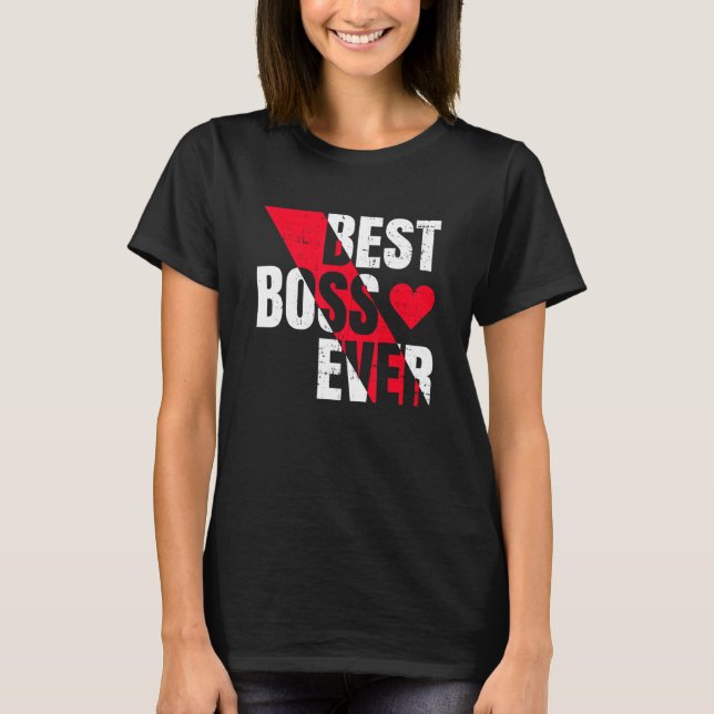 Camiseta Melhor Chefe Nunca Empreendedor Dia do Chefe de Em (Frente)