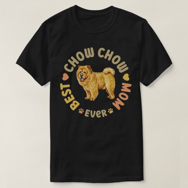 Camiseta Melhor Chow Chow Mãe De Sempre (Frente do Design)