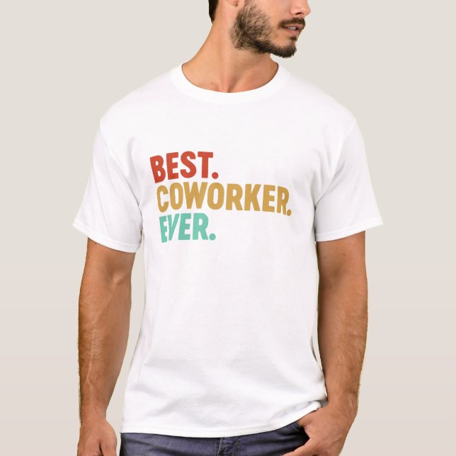 Camiseta Melhor Colega De Trabalho Nunca Mais Colega (Frente)