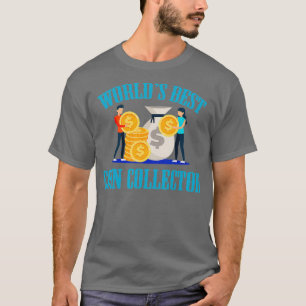 Camiseta Melhor Coletor de Moedas Numismatista Numismática