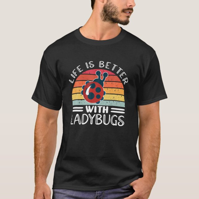 Camiseta Melhor Com Ladybugs; Entomologista Ladybug Costume (Frente)