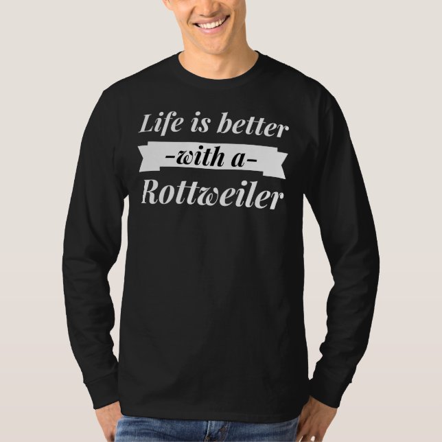 Camiseta Melhor Com Uma Coluna De Pé De Rottweiler (Frente)