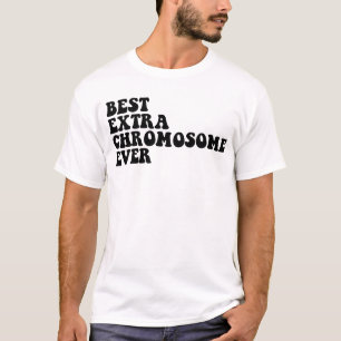 Camiseta Melhor Consciência da Síndrome do Cromossoma Extra