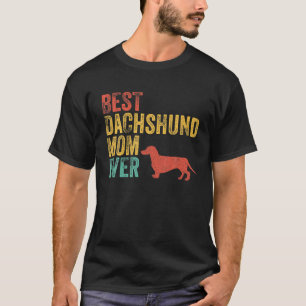 Camiseta Melhor Dachshund Mãe Alguma Vez Mama Cachorro Pro