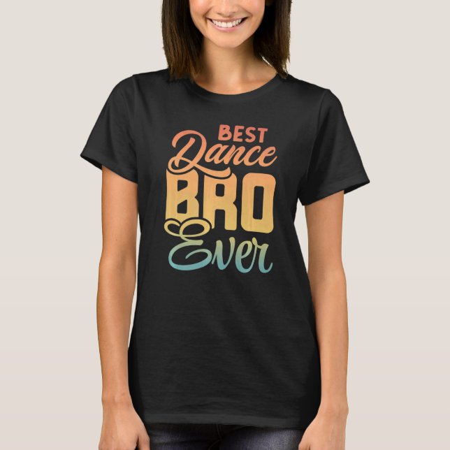 Camiseta Melhor dança do que nunca (Frente)