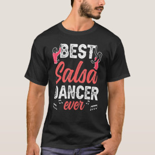 Camiseta Melhor Dançarina Salsa Dançando Latim Dança