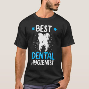 Camiseta Melhor Dentista da Equipe de Higiene Clínica de Hi