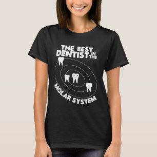 Camiseta Melhor Dentista Na Design Do Sistema Molar - Engra