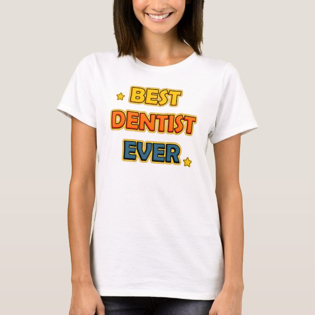 Camiseta Melhor Dentista Nunca (Frente)