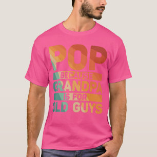 Camiseta Melhor Design de Pop para Vovô dos Netos Pais